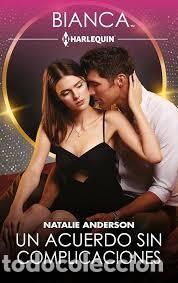 Libri antichi: Un acuerdo sin complicaciones - Natalie Anderson - Harlequin