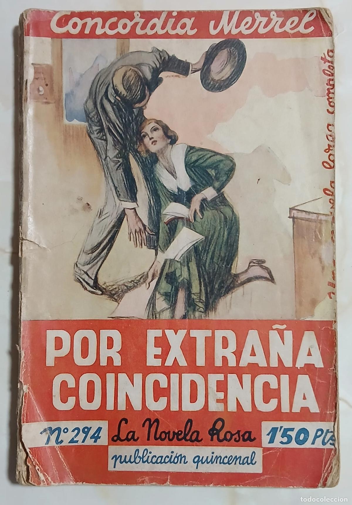 Libros antiguos: Libro - POR EXTRA&Ntilde;A COINCIDENCIA - CONCORDIA MERREL - LA NOVELA ROSA - 1936