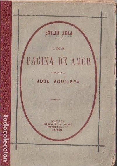 Libros antiguos: Una p&aacute;gina de amor : novela escrita en franc&eacute;s / por Emilio Zola - 1880