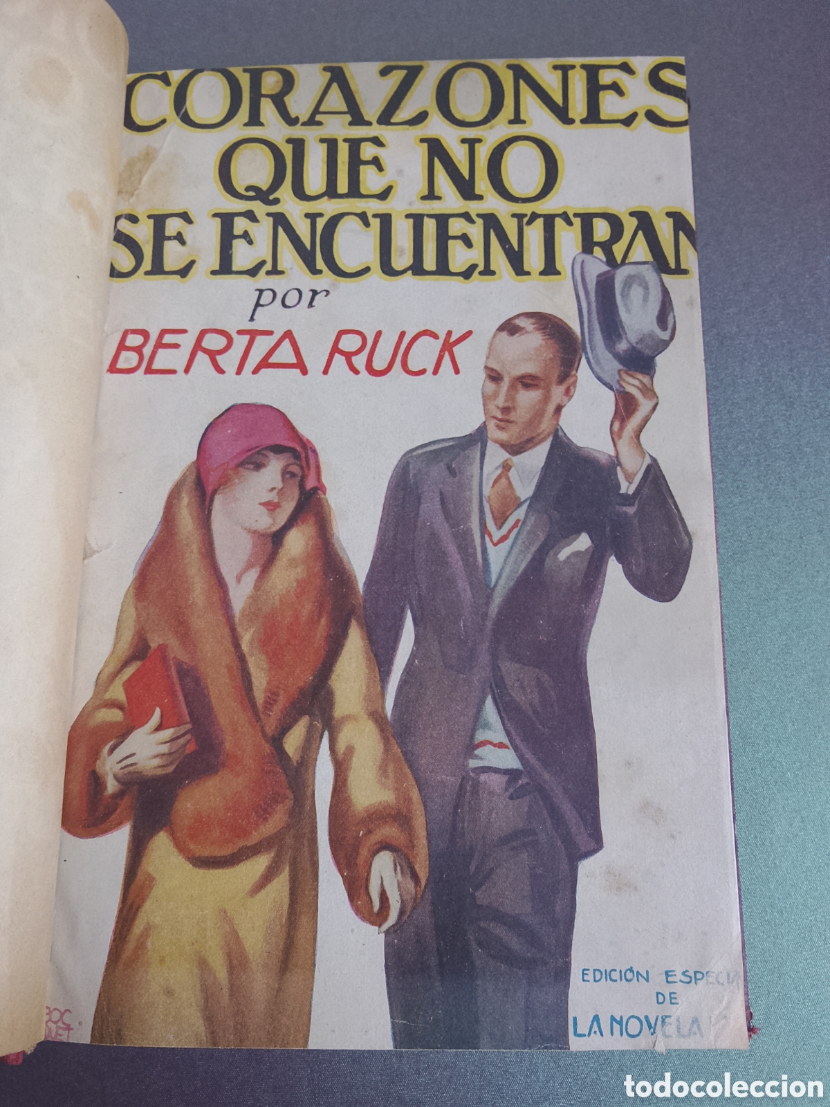 Libros antiguos: Corazones que no se encuentran - Berta Ruck - 1930