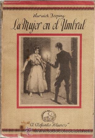 Libros antiguos: La mujer en el umbra, Warwick Deeping - Foto 1