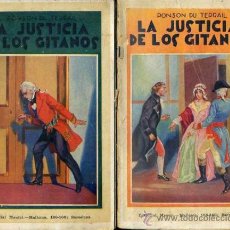 Libros antiguos: PONSON DU TERRAIL : LA JUSTICIA DE LOS GITANOS (MAUCCI, 1906) DOS TOMOS