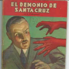 Libros antiguos: EL DEMONIO DE SANTA CRUZ .- S.A. STEEMAN .- LA NOVELA AVENTURA AÑO II - 1934 Nº 24. Lote 55608369