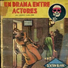 Libros antiguos: LA NOVELA AVENTURA SEXTON BLAKE : CARLTON - UN DRAMA ENTRE ACTORES (1934). Lote 47058003