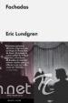 Libros antiguos: Fachadas. Eric Lundgren. Editorial Malpaso - Foto 1