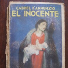 Libros antiguos: EL INOCENTE DE GABRIEL D´ANNUNZIO, QUINTA EDICIÓN 1910?. Lote 63004600