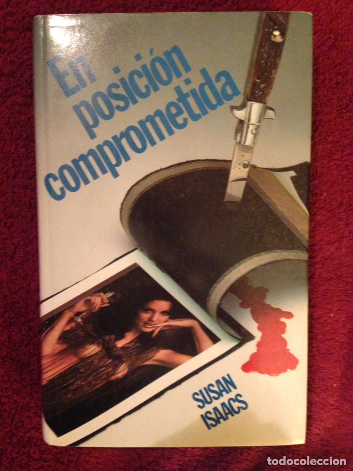 Libros antiguos: Libro, EN POSICION COMPROMETIDA, por Susan Isaacs - Foto 1