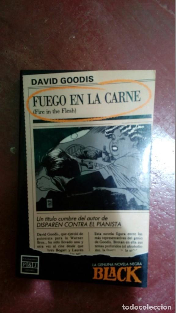 Fuego en la carne (Fire in the flesh) - David Goodis