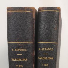 Libros antiguos: BARCELONA Y SUS MISTERIOS. 2 TOMOS. ANTONIO ALTADILL. EDIT VIUDA É HIJOS DE J.TORRENS. 1891.. Lote 130184203
