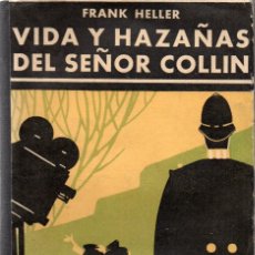 Libros antiguos: VIDA Y HAZAÑAS DEL SEÑOR COLLIN. FRANK HELLER. EDITORIAL DÉDALO, 1930. CLUB DEL CRIMEN