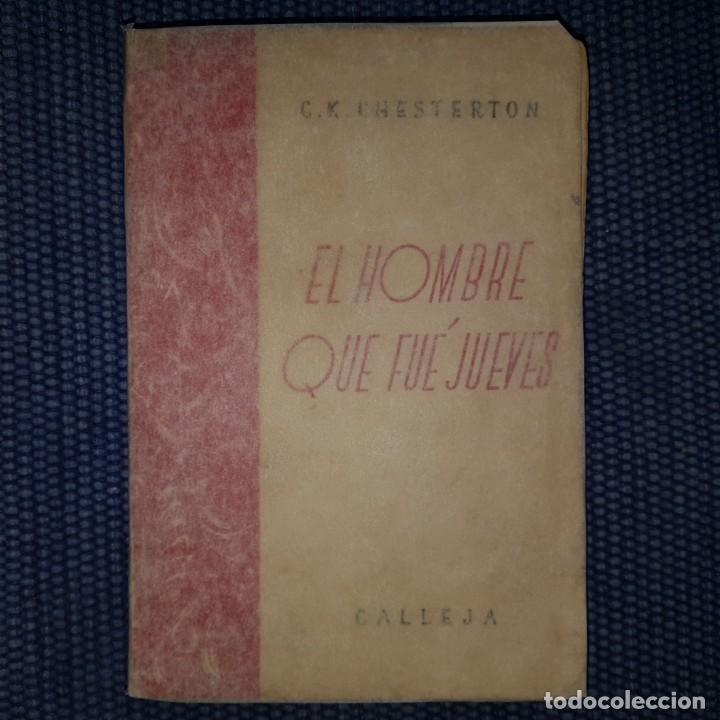 1912: EL HOMBRE QUE FUE JUEVES - CHESTERTON - CALLEJA (Libros antiguos (hasta 1936), raros y curiosos - Literatura - Terror, Misterio y Policíaco)