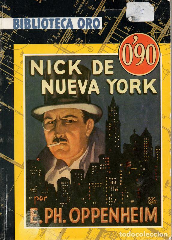 Libros antiguos: Nick de Nueva York (E. Ph. Oppenheim) - Foto 1