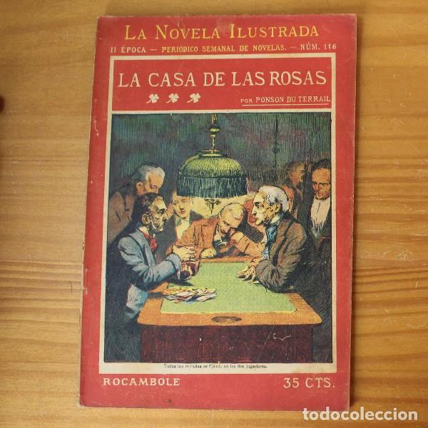 Antiquarische Bücher: LA NOVELA ILUSTRADA 116 ROCAMBOLE LA CASA DE LAS ROSAS, PONSON DU TERRAIL PULP