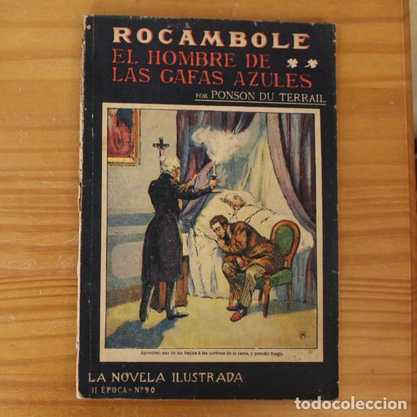 Antiquarische Bücher: LA NOVELA ILUSTRADA 90 ROCAMBOLE EL HOMBRE DE LAS GAFAS AZULES, PONSON DU TERRAIL PULP