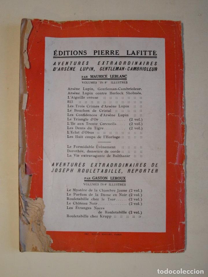 Libros antiguos: LES CONFIDENCES DARSÈNE LUPIN - MAURICE LEBLANC - EDITORIAL PIERRE LAFITTE 1922 - Foto 7 - 200576890