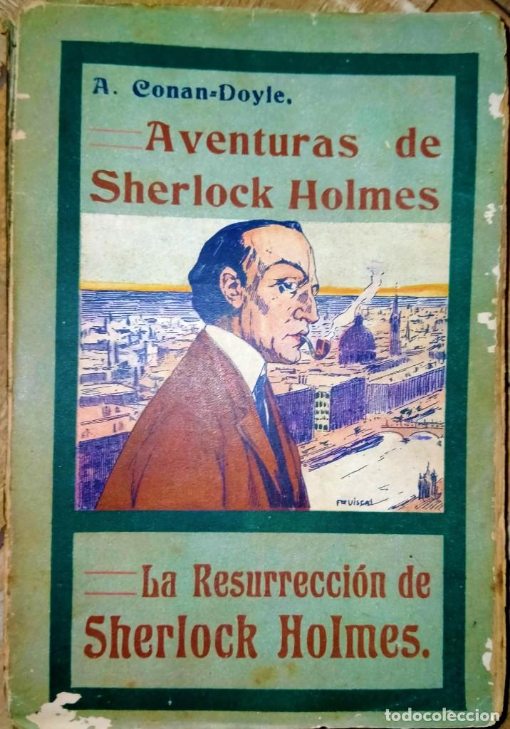 LA RESURRECCIÓN DE SHERLOCK HOLMES - AVENTURAS - LA EDITORIAL HISPANO AMERICANA - 1908 (Libros antiguos (hasta 1936), raros y curiosos - Literatura - Terror, Misterio y Policíaco)