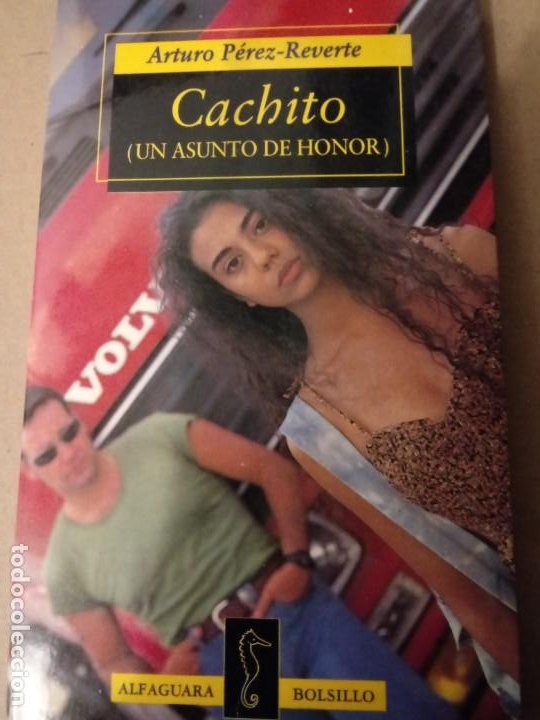 Libros antiguos: Cachito (Un asunto de honor) de Arturo Lopez Reverter - Foto 1 - 271062788
