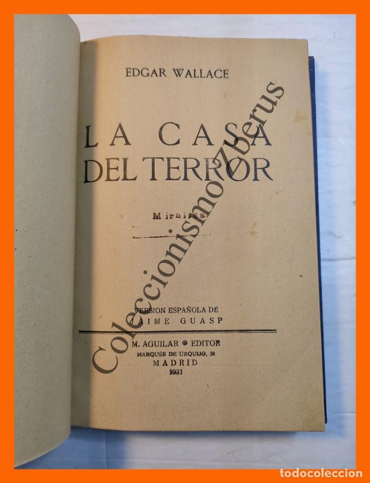 Libros antiguos: La Casa del Terror - Edgar Wallace - Foto 3