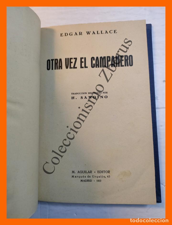 Libros antiguos: Otra vez el Campanero - Edgar Wallace - Foto 3