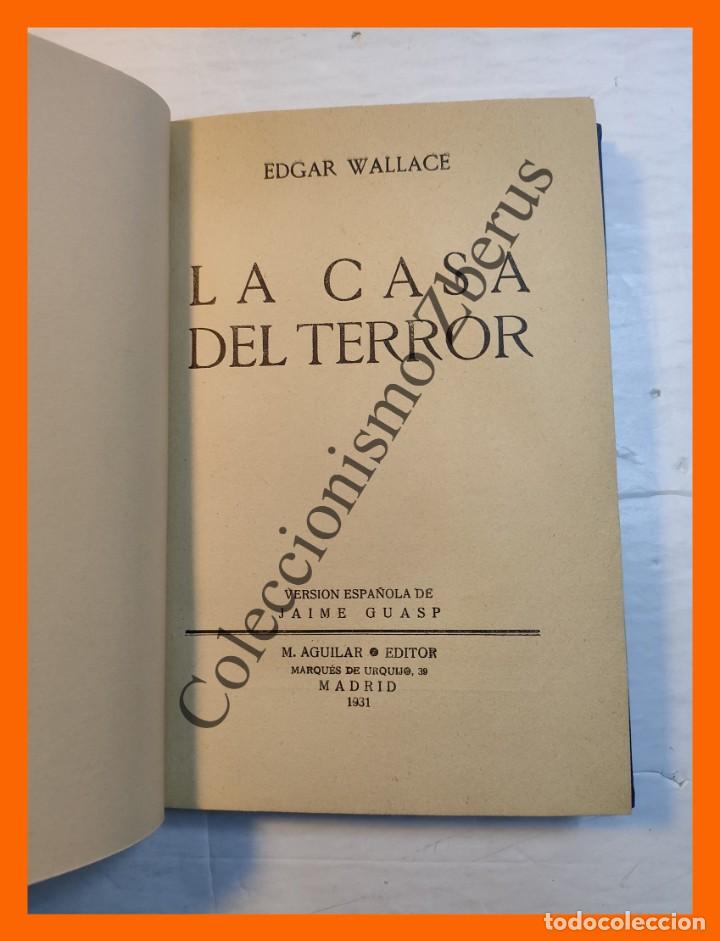 Libros antiguos: La Casa del Terror - Edgar Wallace - Foto 3