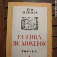 Libros antiguos: EL CURA DE MONLEON PIO BAROJA EDITORIAL: ESPASA CALPE.1936 PRIMERA EDICIÓN