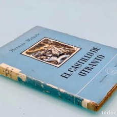 Libros antiguos: LA PRIMERA NOVELA GÓTICA: EL CASTILLO DE OTRANTO, DE H. WALLPOLE. INN-B13. Lote 318822008