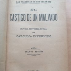 Libros antiguos: CASTIGO DE UN MALVADO. CAROLINA INVERNIZIO. ED. MAUCCI. MUY RARO. CIRCA 1915