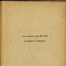 Libros antiguos: LES AVENTURES D´EN BOI DELIT O EL BRAÇALET DE MARCIANA. Lote 363065855