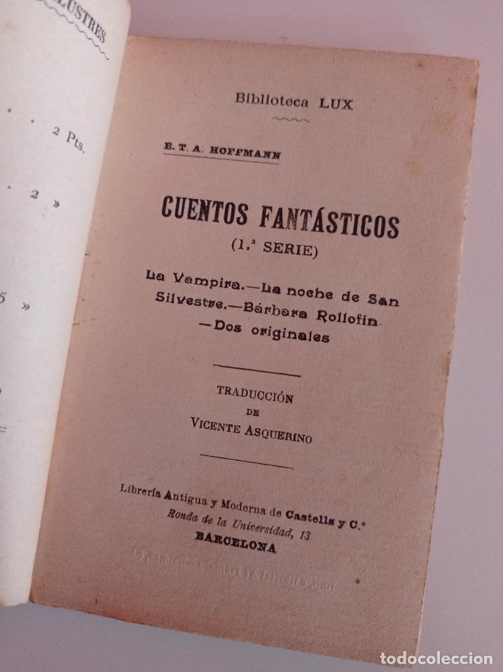 Libros antiguos: CUENTOS FANT&Aacute;STICOS 1&ordf; SERIE E.T.A. HOFFMANN. - Foto 2