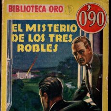 Libros antiguos: EDGAR WALLACE : EL MISTERIO DE LOS TRES ROBLES (ORO MOLINO, 1935). Lote 365875646