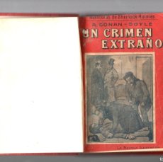 Libros antiguos: UN CRIMEN EXTRAÑO, AVENTURAS DE SHERLOCK HOLMES - CONAN DOYLE - LA NOVELA ILUSTRADA C. 1935. Lote 378785489
