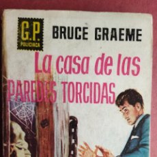 Libros antiguos: GP G P POLICIACA Nº 39 - BRUCE GRAEME - LA CASA DE LAS PAREDES TORCIDAS - GP 1960 - PLAZA JANES