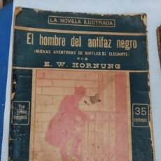 Libros antiguos: NOVELA ILUSTRADA ✔️ RAFFLES✔️ EL HOMBRE DEL ANTIFAZ NEGRO. Lote 399118169