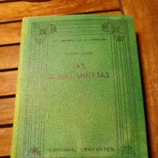 Libros antiguos: LAS ALMAS MUERTAS NICOLÁS GOGOL. ED CERVANTES 1930 PRINCIPES DE LA LITERATURA VI AVENTURAS CHICHIKOV. Lote 401091809