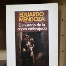 Libros antiguos: EDUARDO MENDOZA. EL MISTERIO DE LA CRIPTA EMBRUJADA. SEIX BARRAL, BARCELONA, 1991.. Lote 401448094
