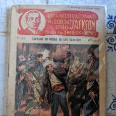 Libros antiguos: JACKSON EN PODER DE LOS BANDIDOS - AVENTURAS EXTRAORDINARIAS DEL DETECTIVE LORD JACKSON RIVAL DE SHE