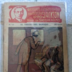 Libros antiguos: EL TESORO DEL BANDIDO - AVENTURAS EXTRAORDINARIAS DEL DETECTIVE LORD JACKSON RIVAL DE SHERLOK HOLMES