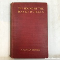Libros antiguos: CONAN DOYLE THE HOUND OF THE BASKERVILLES 1911 SHERLOCK HOLMES. Lote 402783154
