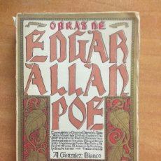 Libri antichi: 1918 OBRAS DE EDGAR ALLAN POE -TRADUCTOR A. GONZÁLEZ BLANCO