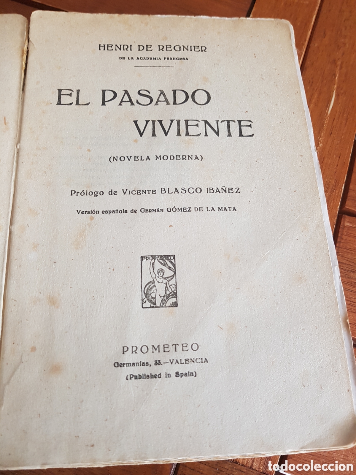Libros antiguos: Libro EL PASADO VIVIENTE A&ntilde;o 1924 - Foto 3
