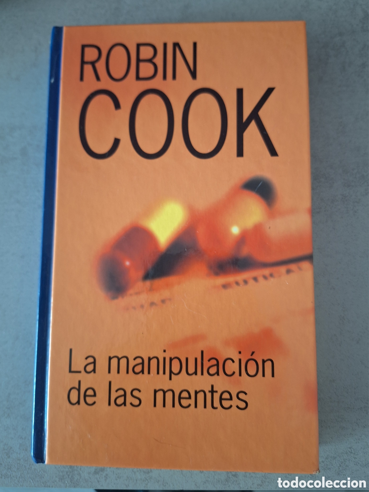 Libros antiguos: La manipulaci&oacute;n de las mentes-ROBIN COOK - Foto 1