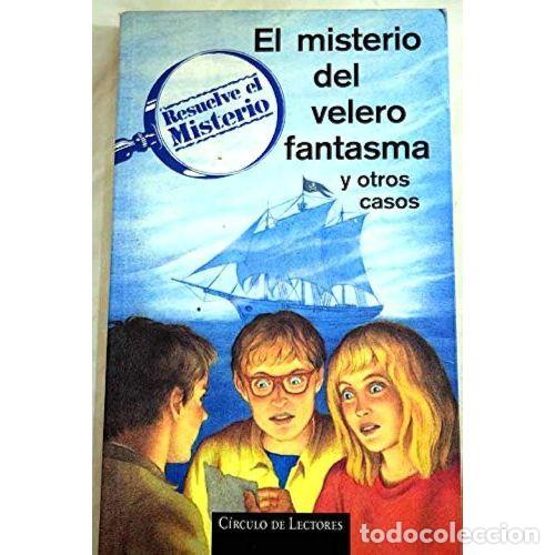 Old books: El Misterio del Velero Fantasma y Otros - LI