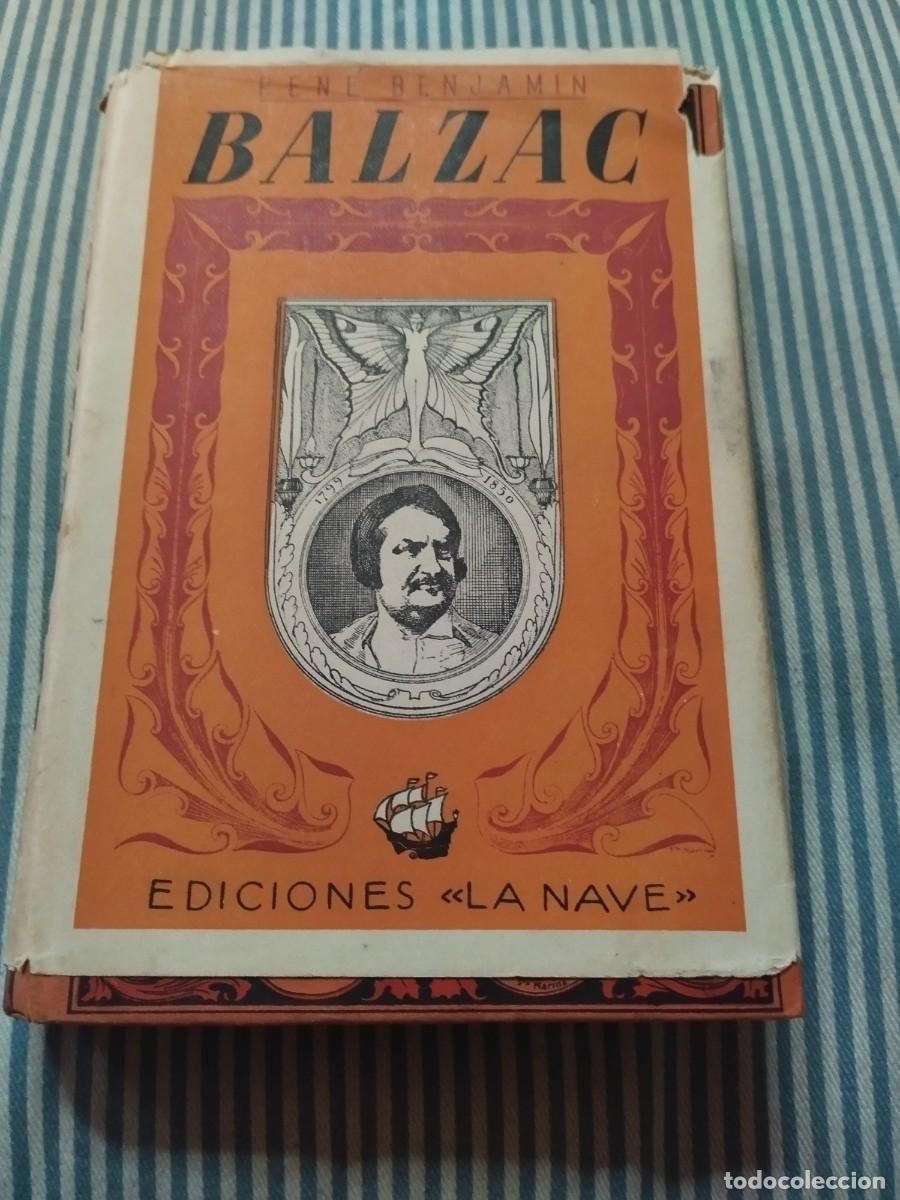 Libros antiguos: BALZAC RENE BENJAMIN EDICIONES LA NAVE - Foto 1