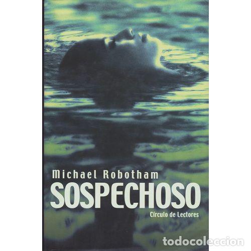 Antiquarische B&uuml;cher: SOSPECHOSO - ROBOTHAM, MICHAEL - Sin Especificar