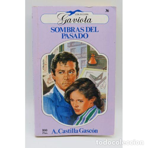Livros antigos: Sombras del Pasado - A. Castilla Gascon