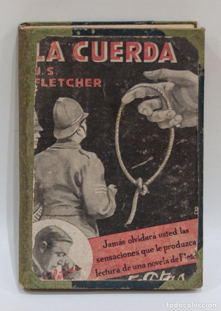 Libros antiguos: LA CUERDA (THE GREEN ROPE). J. S. FLETCHER. COLECCION FAMA. ED. JUVENTUD. 1&ordf; EDICION 1932.
