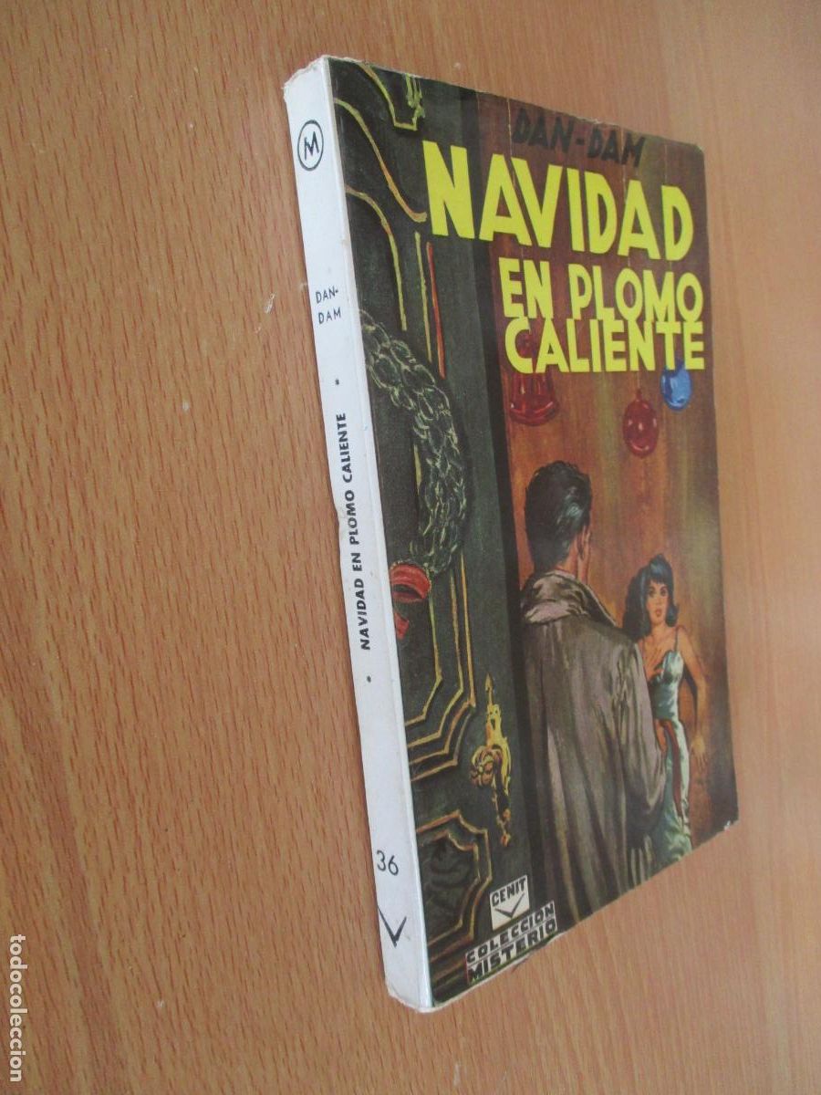 Libros antiguos: DAN-DAM- NAVIDAD EN PLOMO CALIENTE-CENIT, COLECCI&Oacute;N MISTERIO-1&ordf;., EDC.- 1962