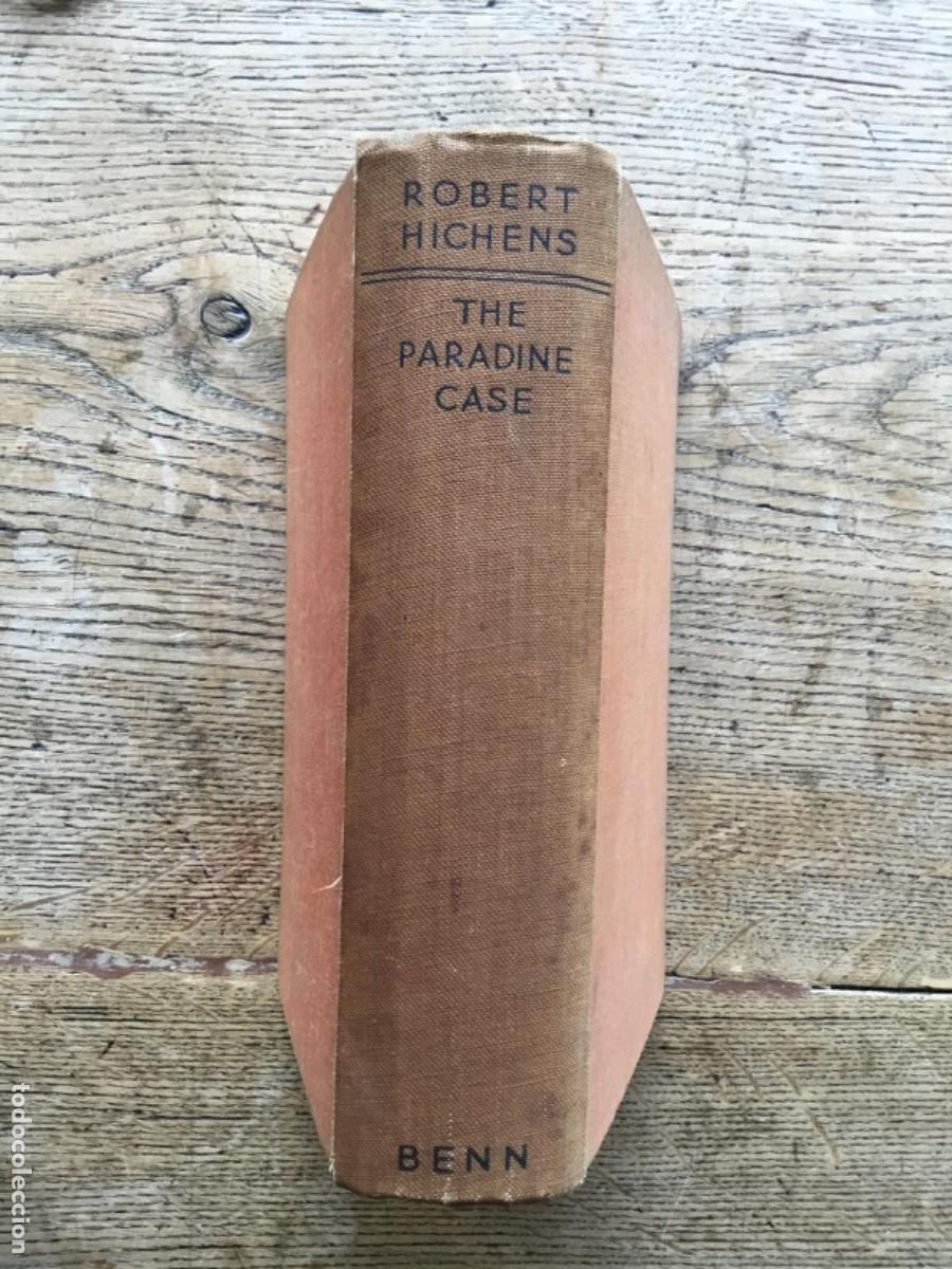 Old books: ROBERT HICHENS // THE PARADIE CASE // 1933 // PRIMERA EDICI&Oacute;N // EN INGLES // POLICIACO Y MISTERIO