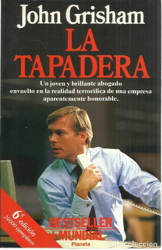 Libros antiguos: La tapadera - John Grisham - Planeta - Bestseller Mundial