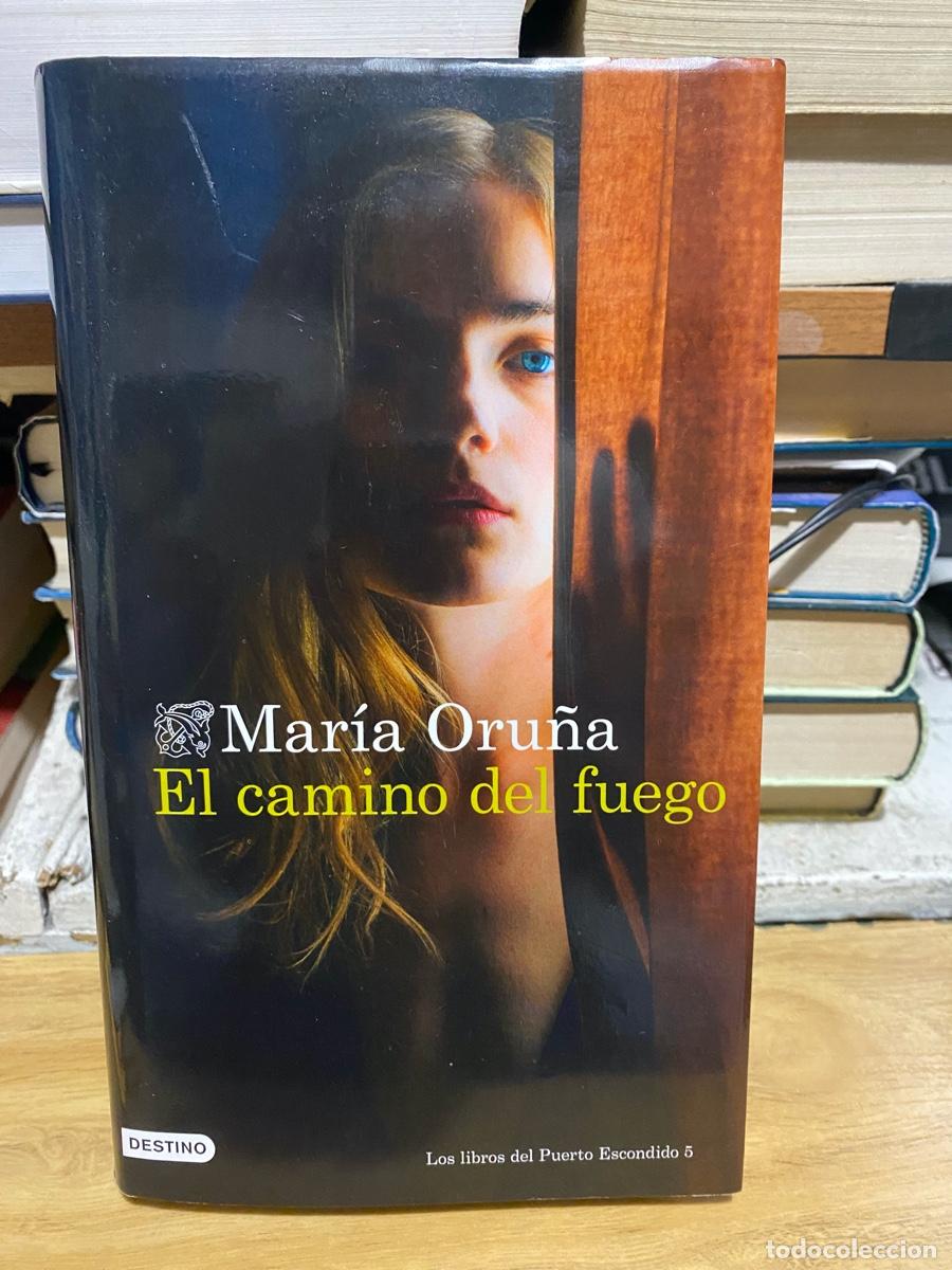 Libros antiguos: MARIA ORU&Ntilde;A, EL CAMINO DEL FUEGO, EDT. DESTINO